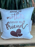 Always my Mother forever my friend-Narelle's Arts & Crafts