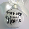 Forever in our Hearts Bauble-Narelle's Arts & Crafts