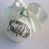 In Memory of a Beautiful Life Bauble-Narelle's Arts & Crafts